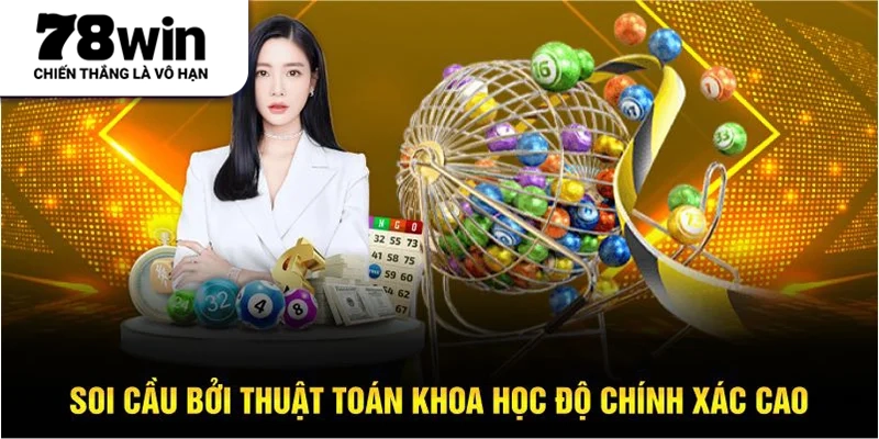 Soi cầu bởi thuật toán khoa học độ chính xác cao